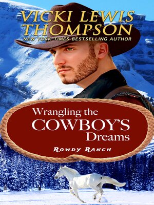 cover image of Wrangling the Cowboy's Dreams